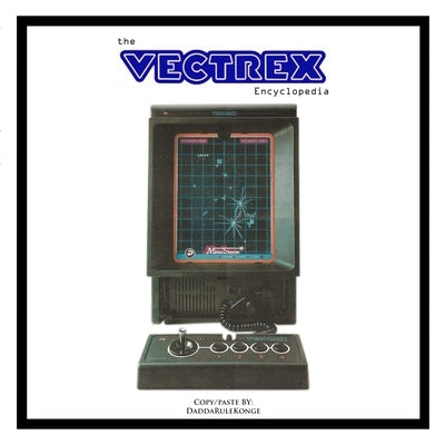 The Vectrex Encyclopedia by Rulekonge, Dadda