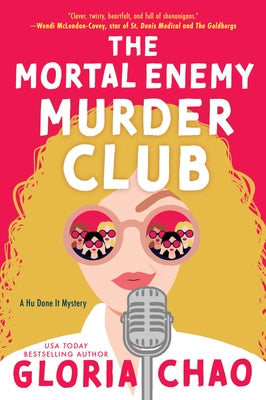 The Mortal Enemy Murder Club by Chao, Gloria