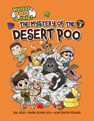 The Mystery of the Desert Poo: Book 3 by Park, Song-Eui