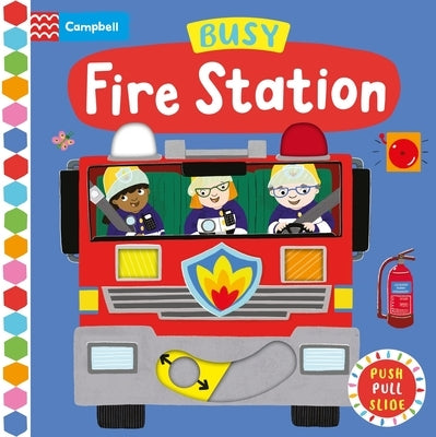 Busy Fire Station by Books, Campbell