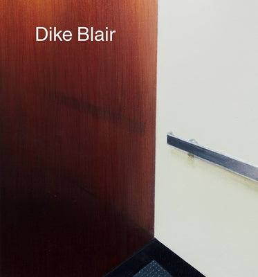 Dike Blair by Blair, Dike