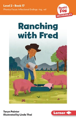 Ranching with Fred: Book 17 by Painter, Taryn