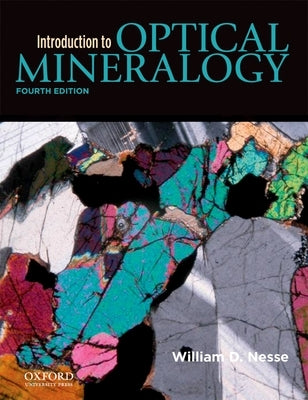 Introduction to Optical Mineralogy by Nesse, William