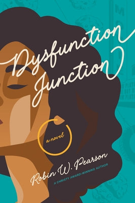 Dysfunction Junction by Pearson, Robin W.