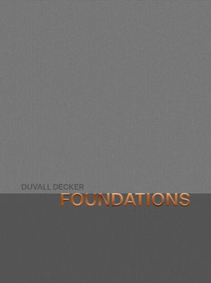 Foundations by Duvall Decker, Anne Marie