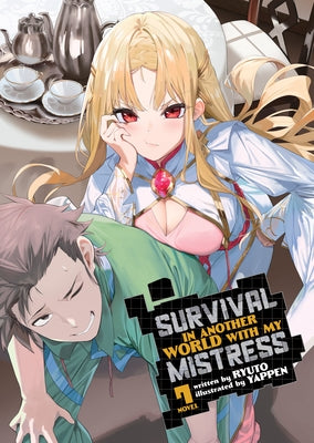 Survival in Another World with My Mistress! (Light Novel) Vol. 7 by Ryuto