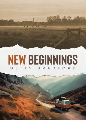 New Beginnings by Bradford, Betty