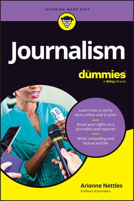 Journalism for Dummies by Nettles, Arionne