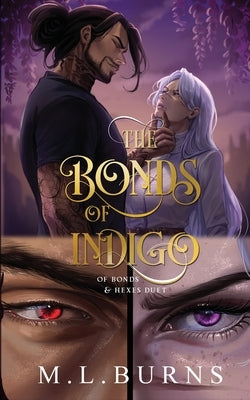 The Bonds of Indigo by Burns, M. L.