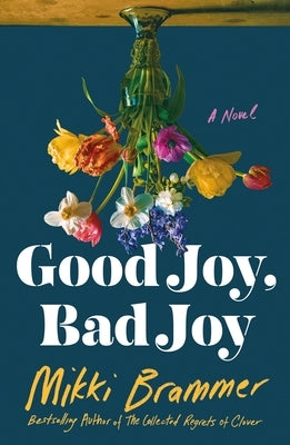 Good Joy, Bad Joy by Brammer, Mikki