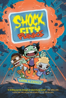Shock City Punks: A Graphic Novel by Alexovich, Aaron