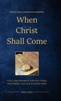 When Christ Shall Come by Green, Don