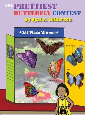 The Prettiest Butterfly Contest by Wilkerson, Opal R.