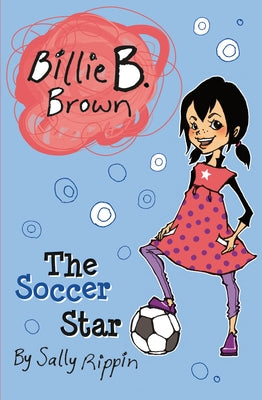 The Soccer Star by Rippin, Sally
