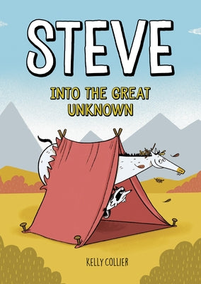 Steve, Into the Great Unknown by Collier, Kelly