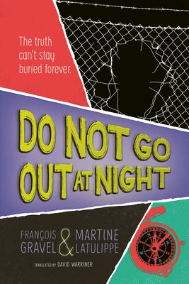 Do Not Go Out at Night by Gravel, FranÃ§ois