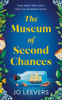 The Museum of Second Chances by Leevers, Jo