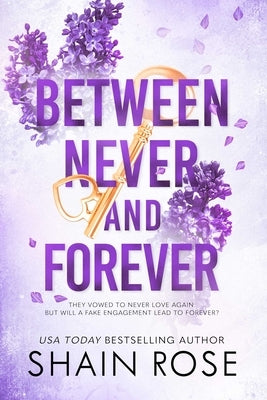 Between Never and Forever by Rose, Shain