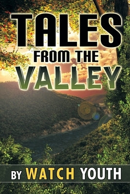 Tales From the Valley by Youth, Watch