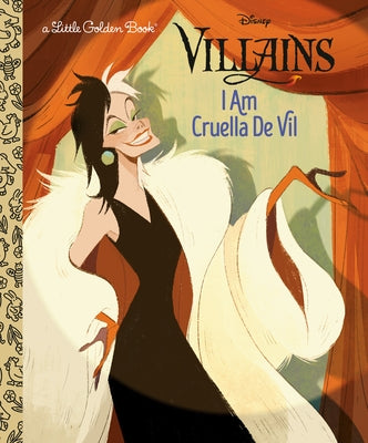 I Am Cruella de Vil (Disney Villains) by Golden Books