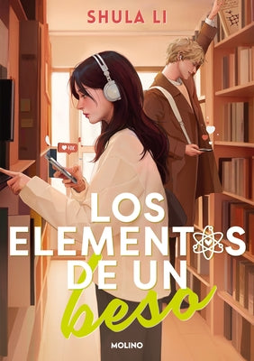 Los Elementos de Un Beso / The Elements of a Kiss by Li, Shula