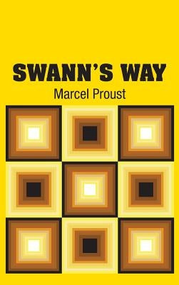 Swann's Way by Proust, Marcel