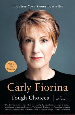 Tough Choices: A Memoir by Fiorina, Carly