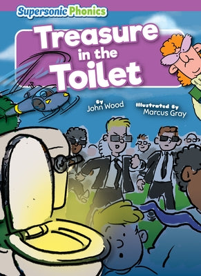 Treasure in the Toilet by Wood, John