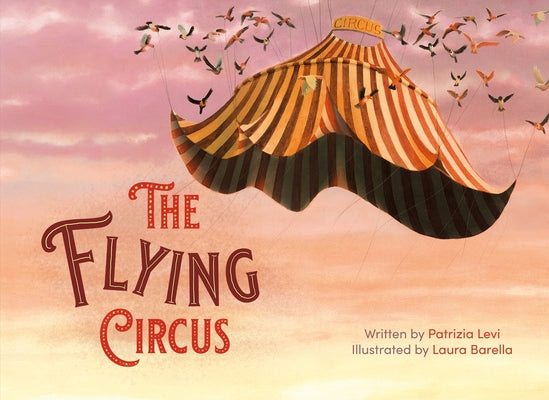 The Flying Circus by Levi, Patrizia