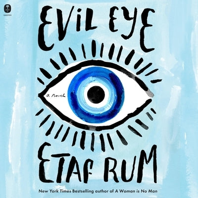 Evil Eye by Rum, Etaf