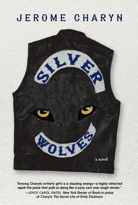 Silver Wolves by Charyn, Jerome