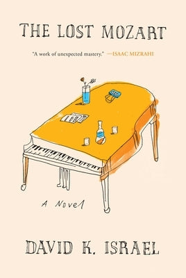 The Lost Mozart by Israel, David K.