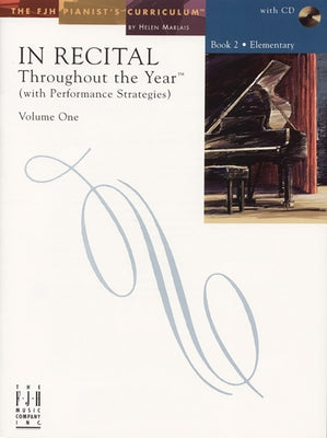 In Recital(r) Throughout the Year, Vol 1 Bk 2: With Performance Strategies by Marlais, Helen