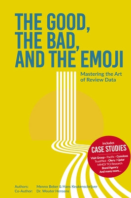 The Good, The Bad, and The Emoji: Mastering the Art of Review Data by Beker, Menno