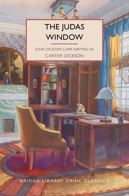 The Judas Window by Dickson, Carter