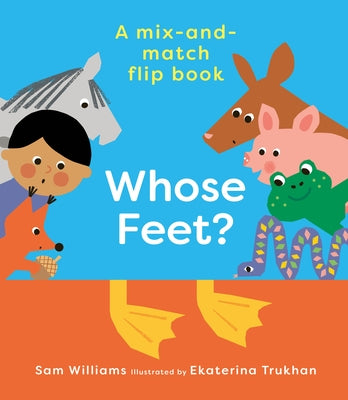 Whose Feet? by Williams, Sam