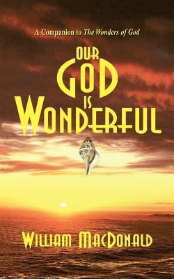 Our God is Wonderful by MacDonald, William