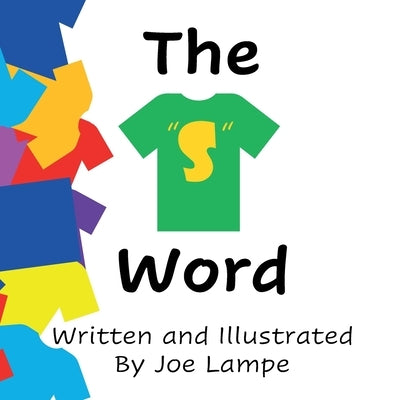 The "S" Word by Lampe, Joe