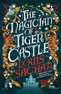 The Magician of Tiger Castle by Sachar, Louis