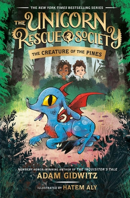 The Creature of the Pines by Gidwitz, Adam