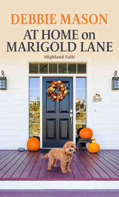 At Home on Marigold Lane by Mason, Debbie