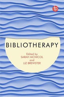 Bibliotherapy by McNicol, Sarah