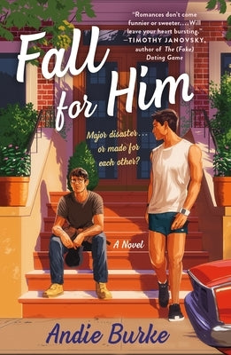 Fall for Him by Burke, Andie