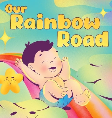 Our Rainbow Road by Fletes, Tori