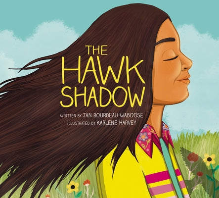 The Hawk Shadow by Bourdeau Waboose, Jan