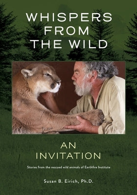 Whispers from the Wild an Invitation by Eirich, Susan B.