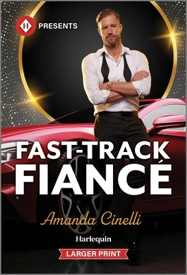 Fast-Track Fiancé by Cinelli, Amanda