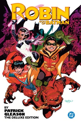 Robin: Son of Batman by Patrick Gleason: The Deluxe Edition by Gleason, Patrick