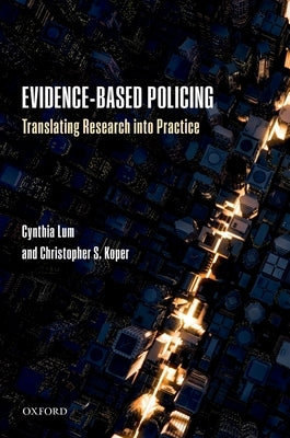 Evidence-Based Policing P by Lum, Cynthia M.