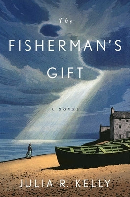 The Fisherman's Gift by Kelly, Julia R.